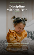 How to Discipline Without Fear