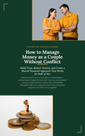 How to Manage Money as a Couple Without Conflict